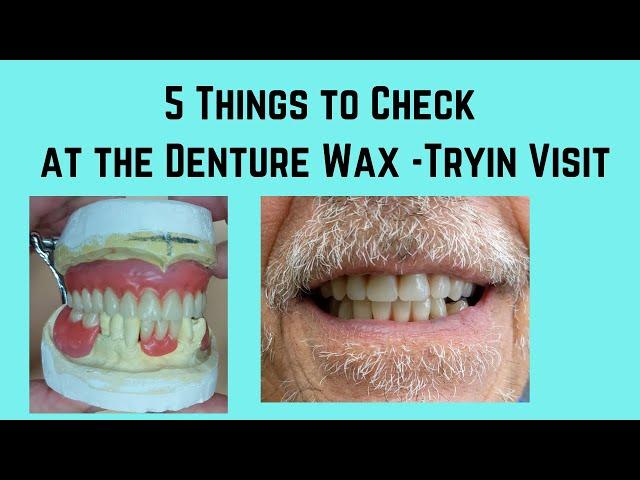 5 things to check at Denture wax try in visit