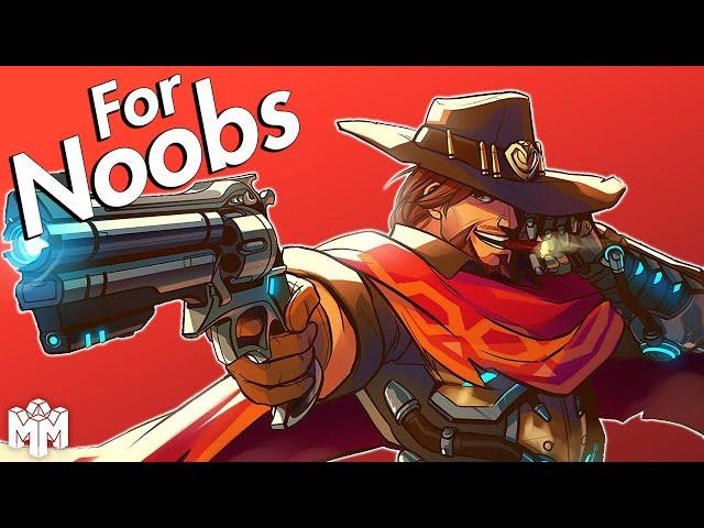 MCCREE ... For Noobs