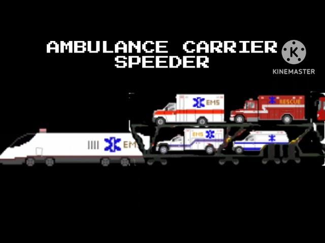 Ambulance carrier speeder