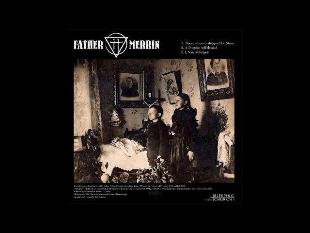 Father Merrin - Split 2018 (w/ Clegane)