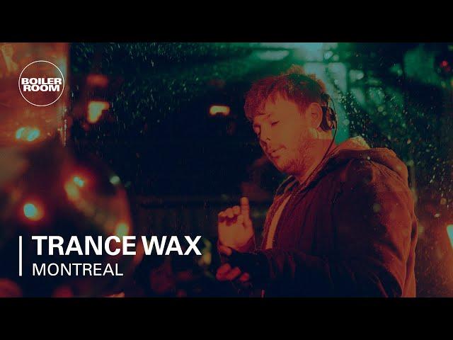 Trance Wax | Boiler Room Montreal: Igloofest