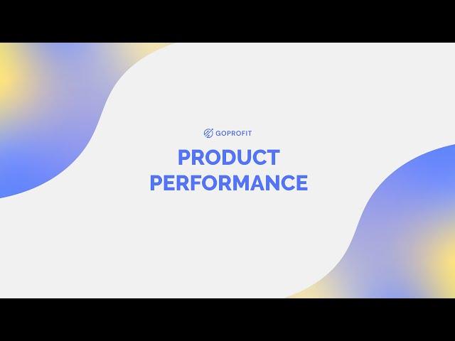 Product Performance - GoProfit App Guide