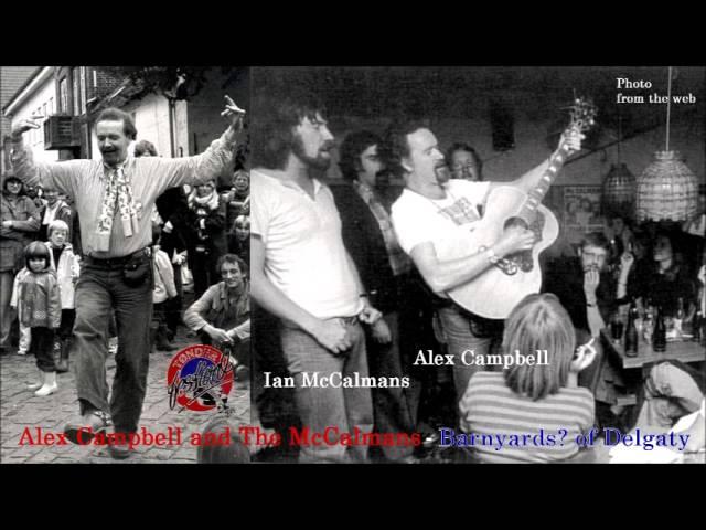 Alex Campbell and The McCalmans ◄► Barnyards of Delgaty