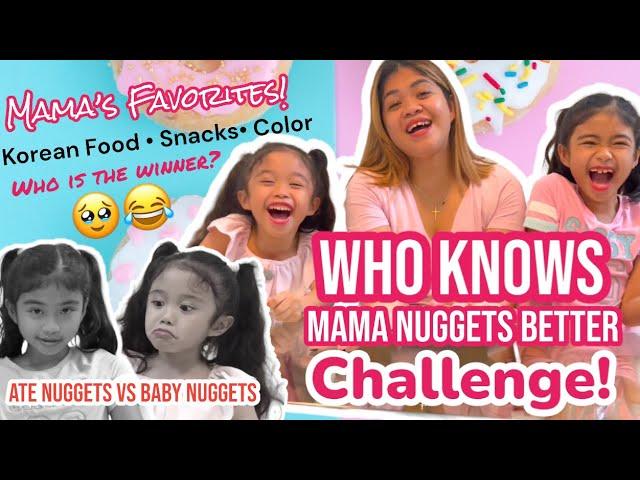 Who Knows Mama Nuggets Better Challenge | Melason Family Vlog