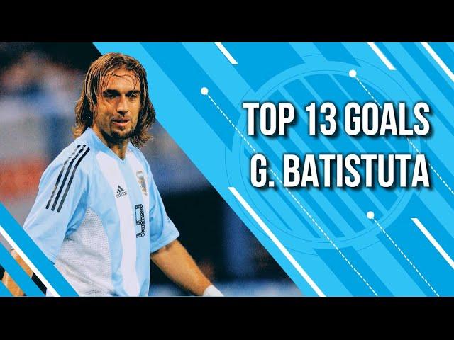 Top 10 Goals - Gabriel Batistuta