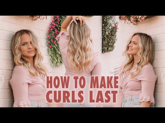 How To Make Curls Last - Kayley Melissa