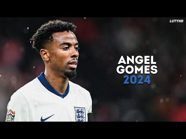 Angel Gomes 2024 - Magic Skills, Goals & Assists | HD