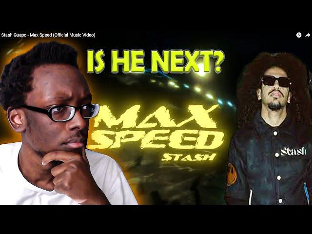 HE COULD BE NEXT UP!!! Stash Guapo - MAX Speed (Official Music Video) REACTION