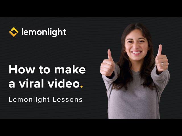 How to Make a Viral Video