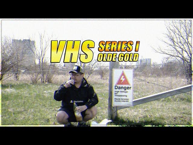 OLDE GOLD - VHS Series i