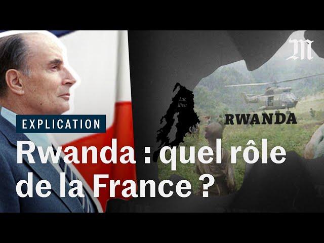 Génocide au Rwanda : quel rôle a joué la France ?