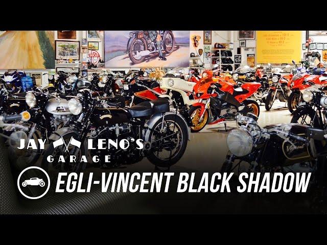 The 1955 Egli-Vincent Black Shadow - Jay Leno's Garage