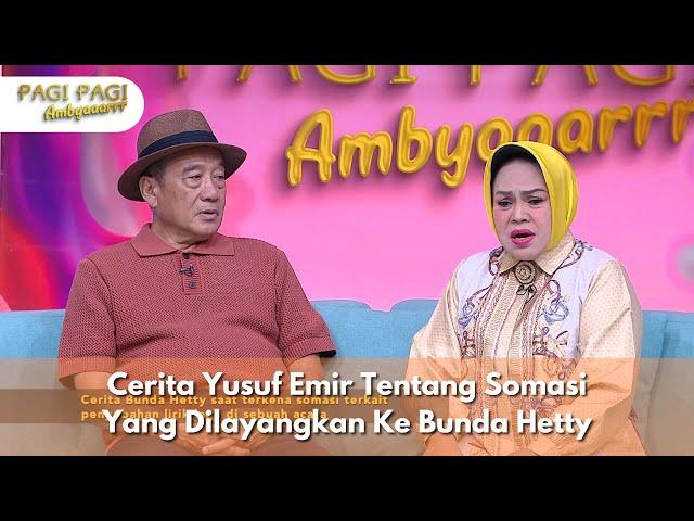 Cerita Yusuf Emir Tentang Somasi Yang Dilayangkan Ke Bunda Hetty - PAGI PAGI AMBYAR (3/10/24) P1