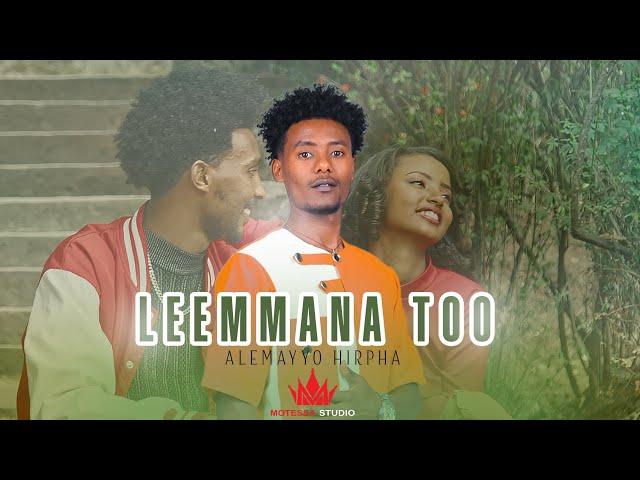 Alemayo Hirpha - Leemmanatoo (Official Video)