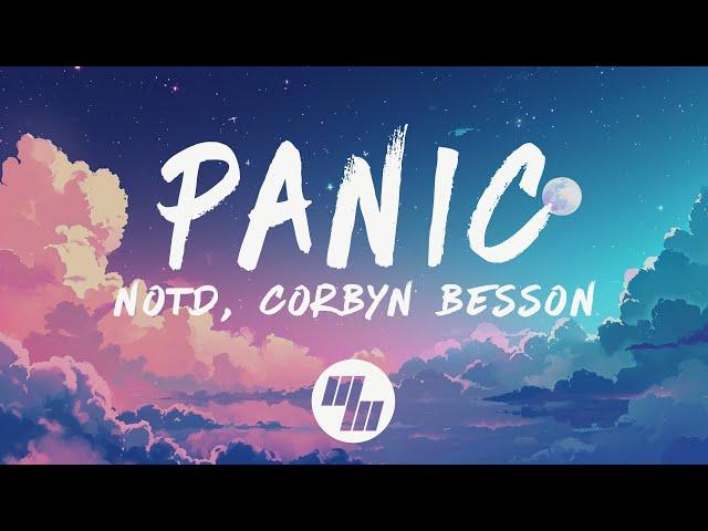 NOTD & Corbyn Besson - Panic (Lyrics)