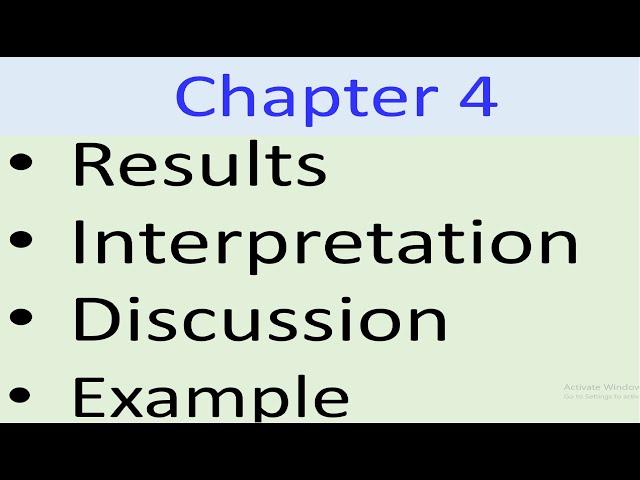 Chapter 4: How to Write Results, Interpretation and Discussion | Thesis | Dissertation