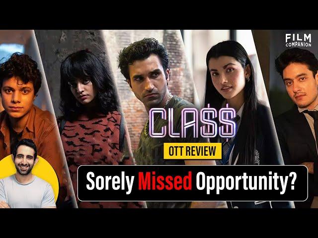 Class Web Series Review by Suchin | Film Companion | @NetflixIndiaOfficial