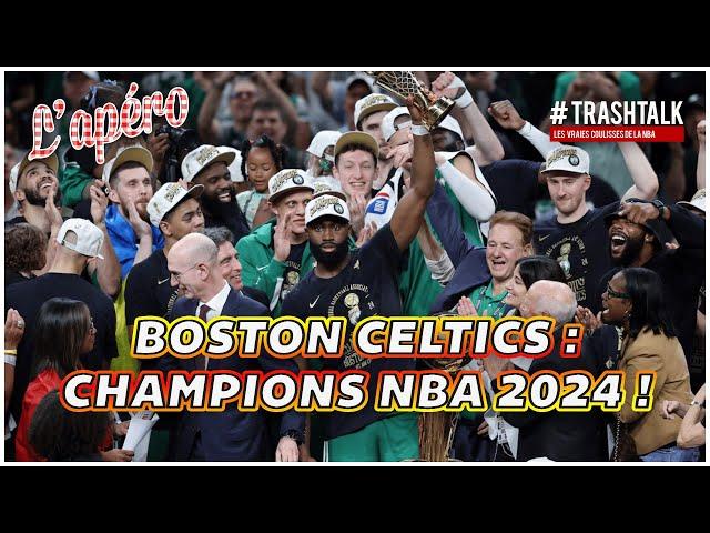 Les Boston Celtics sont champions NBA 2024 !