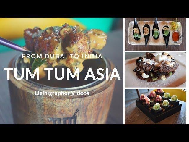 From Dubai To India - Tum Tum Asia | Delhigrapher