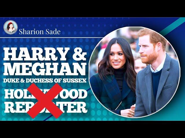 Harry & Meghan | Does the Hollywood Reporter Have an Agenda?