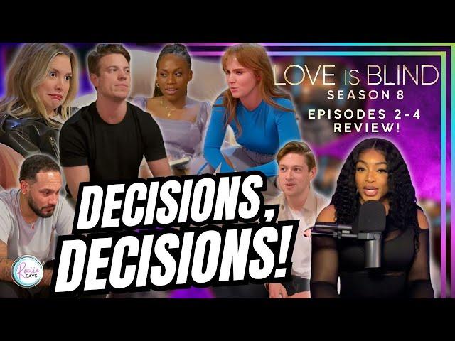 Love Is Blind Season 8 Episodes 2-4 Review & Recap!!
