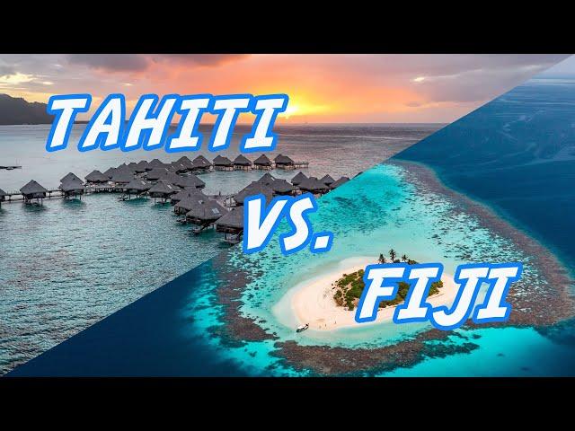 Tahiti vs Fiji | Which is Better for You?