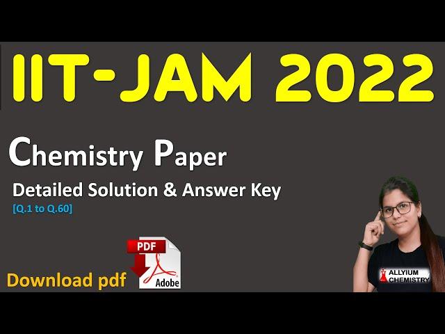 IIT JAM 2022 Chemistry Paper Solution II Complete 60 Question in One Shot II #IITJAM2022CHEMISTRY