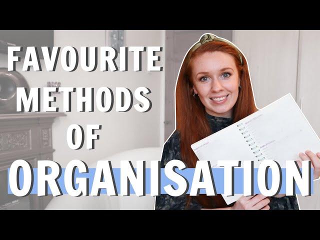 My favourite organisation methods for my PhD