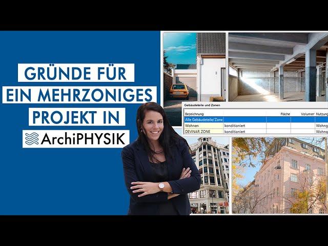 Gründe für ein mehrzoniges Projekt in ArchiPHYSIK | ArchiPHYSIK Einsicht