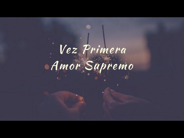 Carla Morrison - Vez Primera (letra)