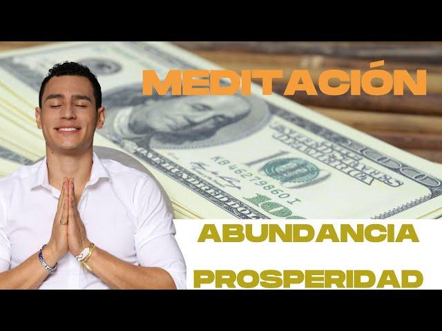 Meditación para atraer ABUNDANCIA - PROSPERIDAD a tu vida - Manifiesta tus deseos