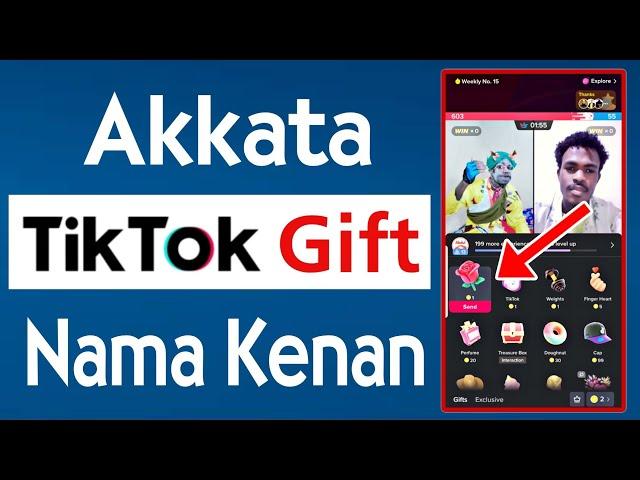 Akkata TikTok Gift Namaaf Keenan |TikTok Gift