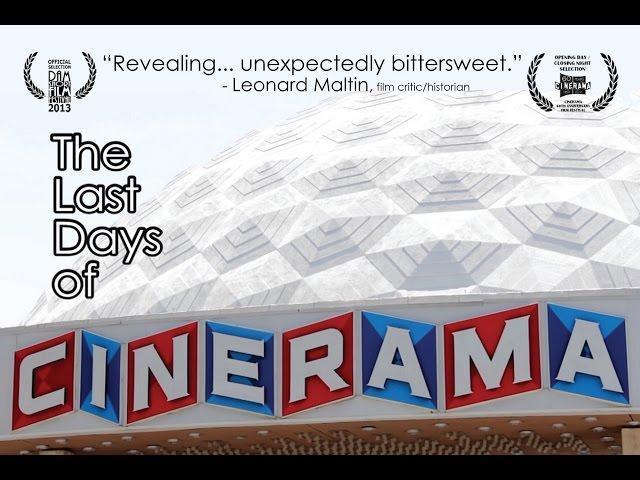 The Last Days of Cinerama (2012) - full documentary short