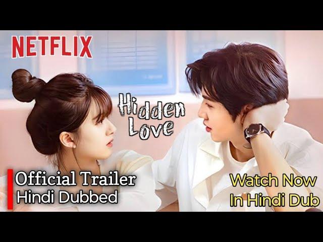 Hidden Love Trailer Hindi Dubbed || C Drama Hindi Dubbed