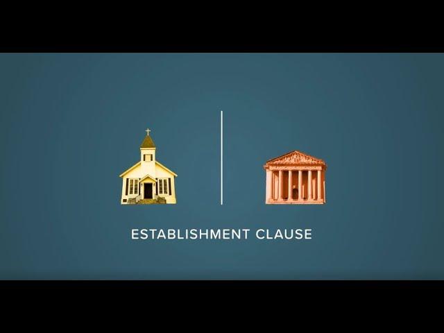 The Establishment Clause Explained