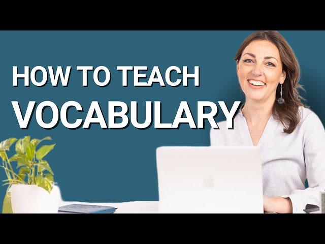 My Top Tips for Teaching Vocabulary (to adult ESL learners)