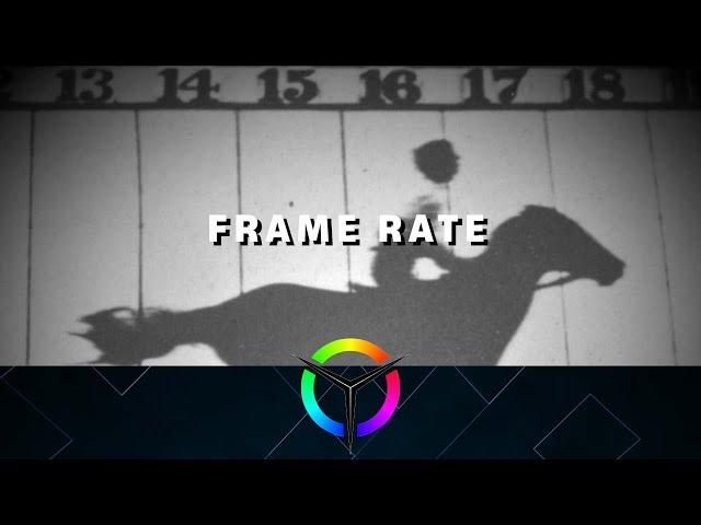 Frame Rate - Video Tech Explained