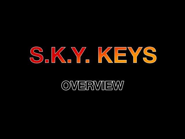 S.K.Y. Keys Overview