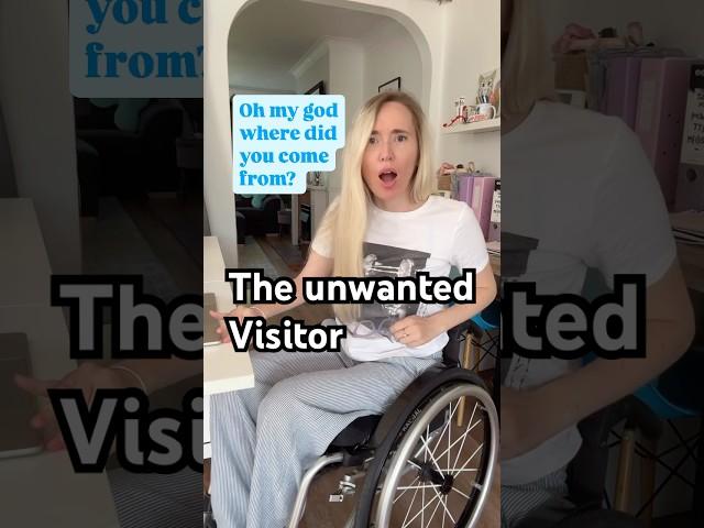 ️ When you have an unwanted visitor