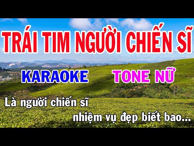 Karaoke Trái Tim Người Chiến Sĩ Tone Nữ Nhạc Sống gia huy karaoke