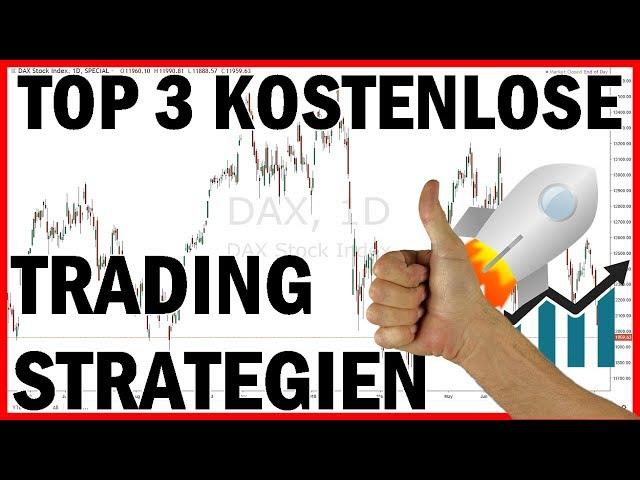  Top 3 kostenlose Trading Strategien für Anfänger (Forex, CFD, Aktien)