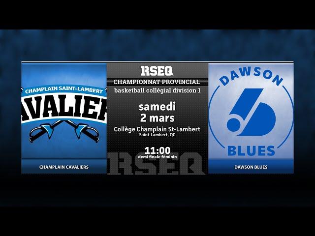 RSEQ D1 Basketball Féminin  SF: Ch.-St-Lambert v Dawson [2024-03-02]