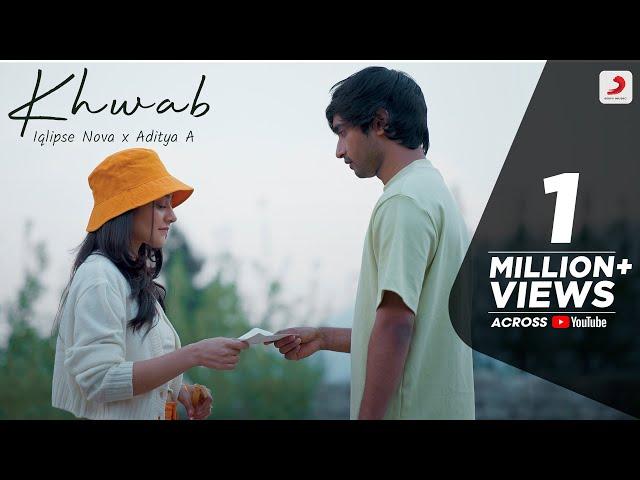 Khwab – Official Music Video | @IqlipseNova  | @adityaa007​