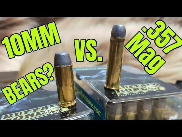 10mm vs. .357 Magnum For Alaskan Bear Protection Episode 2: Buffalo Bore HardCast