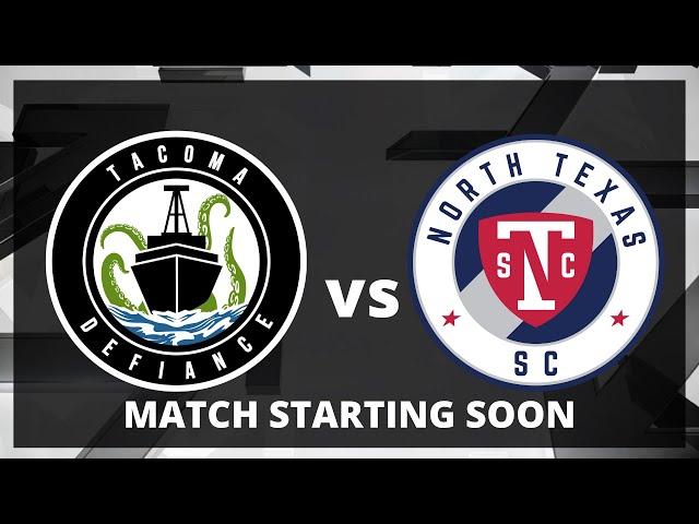 MLS NEXT PRO: Tacoma Defiance vs North Texas SC | May 25, 2025