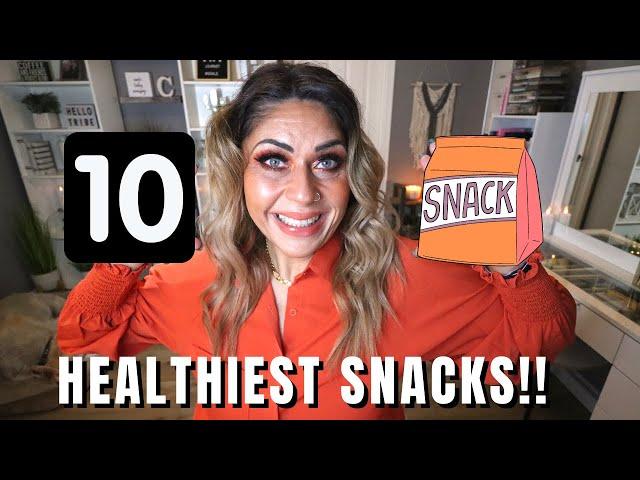 TOP 10 HEALTHY SNACKS AT THE GROCERY STORE!! - EAT THESE TO LOSE WEIGHT! - WEIGHT LOSS TIPS!