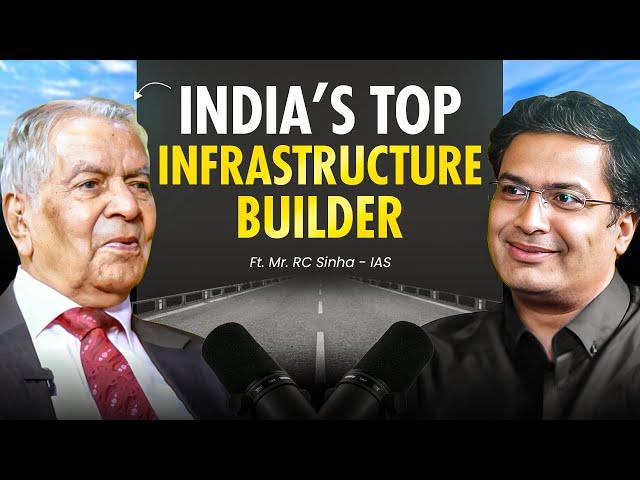 How to Build World-Class Infrastructure in India? | Real Deal | RC Sinha with Vishal Bhargava |