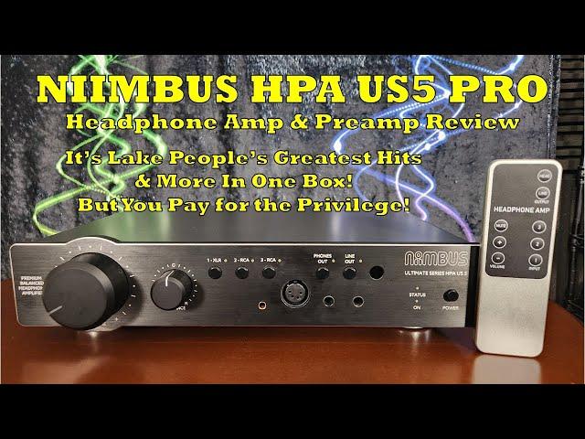 Niimbus HPA US5 Pro Headphone Amp Review - The Sound From the Summit of Lake People Mountain