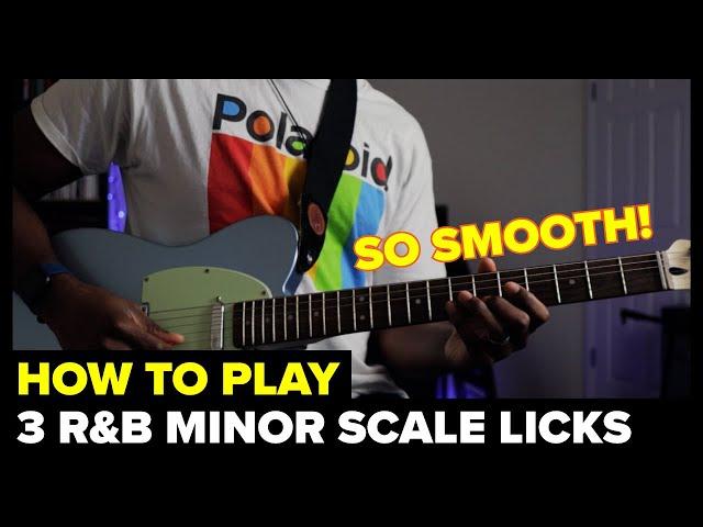 Learn to Play 3 SMOOTH R&B Minor Scale Licks