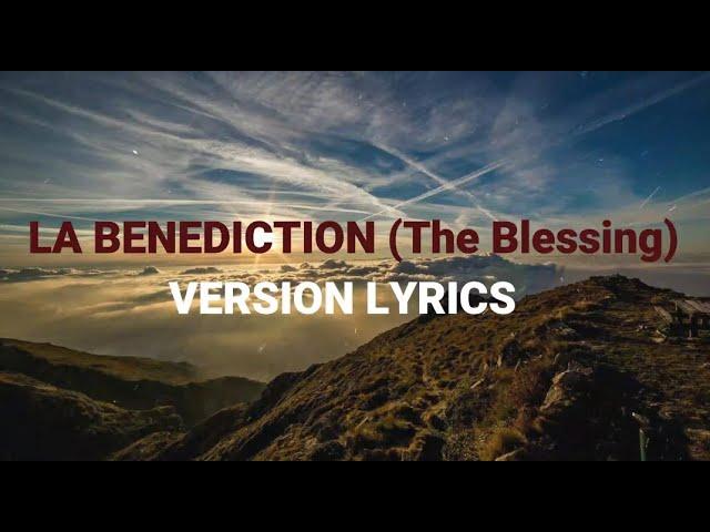 LA BENEDICTION (The Blessings) LYRICS